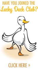 Have you joined the Lucky Duck Club? Click here!