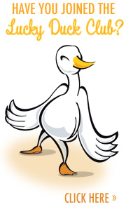 Have you joined the Lucky Duck Club?