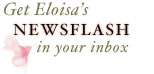 Get Eloisa's Newsflash