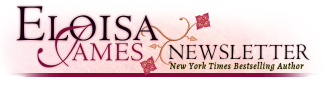Eloisa James Newsletter | New York Times Bestselling Author